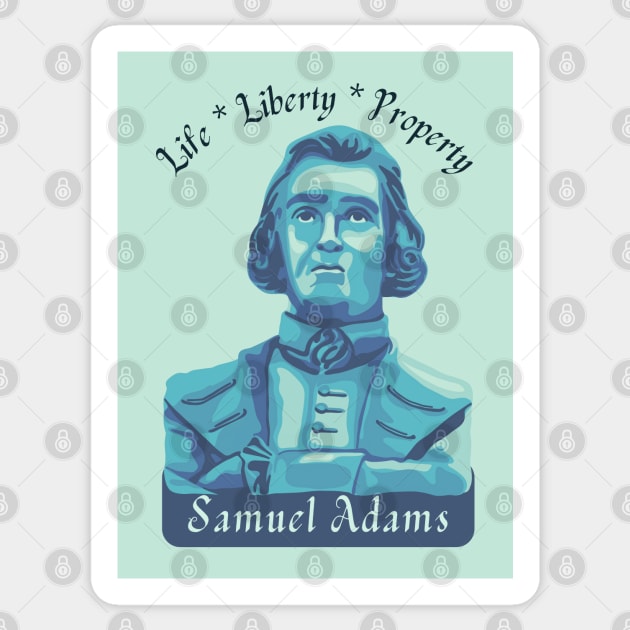 Samuel Adams Portrait and Quote Sticker by Slightly Unhinged